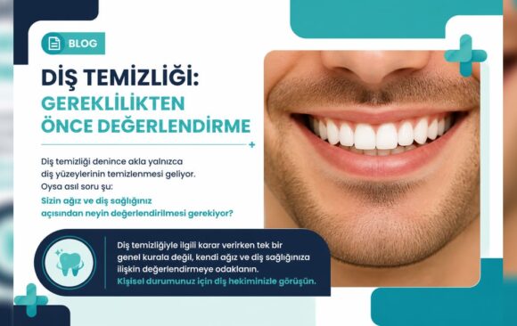editor-ai-visual-carry-7c68fa45af6cd8b01296ce642dfb2e7e61f13f76 Diş temizliği: Gereklilikten önce değerlendirme